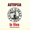 AUTOPSIA "In Vivo" CD